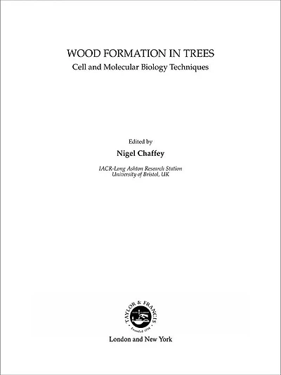 Wood Formation Trees: Cell and Molecular Biology Techniques