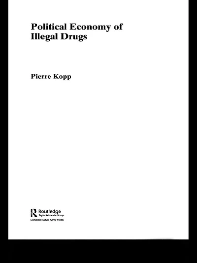 Political Economy of Illegal Drugs