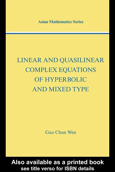 Linear and Quasilinear Complex Equations of Hyperbolic Mixed Types