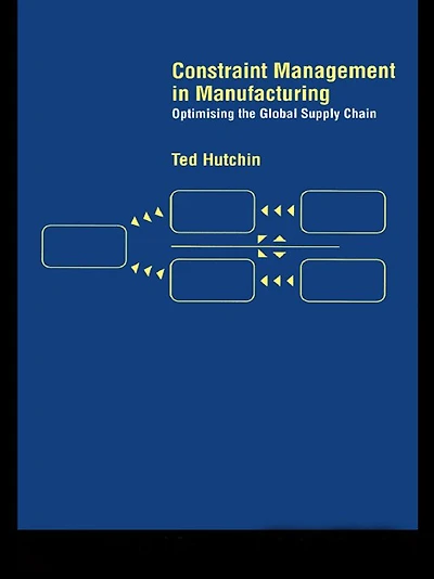 Constraint Management Manufacturing: Optimising the Supply Chain