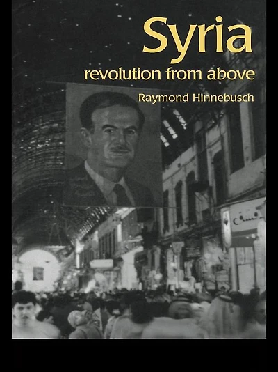 Syria: Revolution From Above