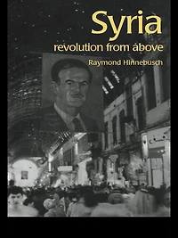 Syria: Revolution From Above