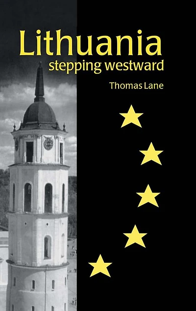 Lithuania: Stepping Westward
