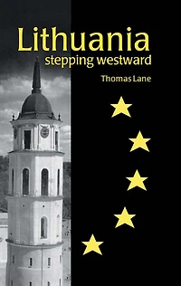 Lithuania: Stepping Westward