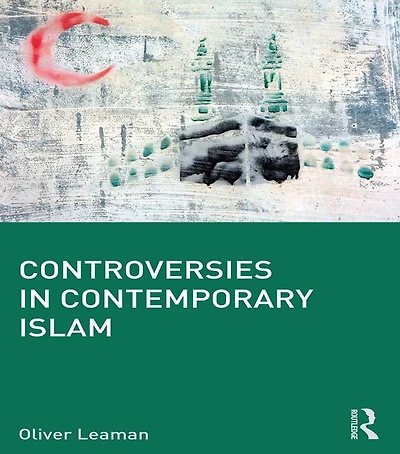 Controversies Contemporary Islam