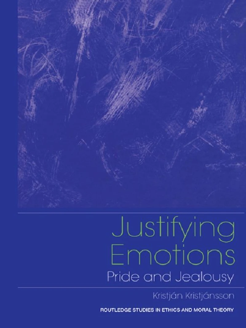 Justifying Emotions: Pride and Jealousy