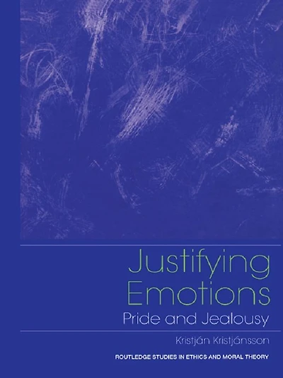 Justifying Emotions: Pride and Jealousy