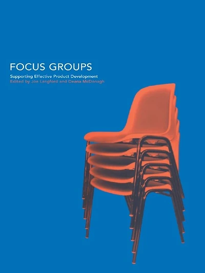 Focus Groups: Supporting Effective Product Development