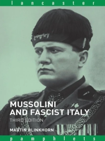 Mussolini and Fascist Italy