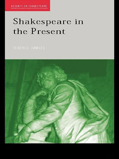 Shakespeare the Present
