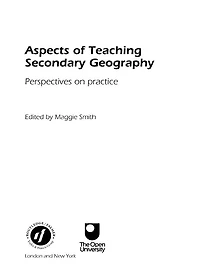 Aspects of Teaching Secondary Geography: Perspectives on Practice