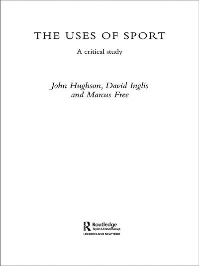 The Uses of Sport
