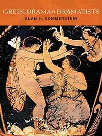 Greek Drama and Dramatists