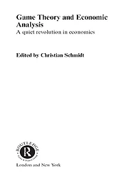 Game Theory and Economic Analysis: A Quiet Revolution Economics