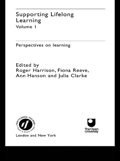 Supporting Lifelong Learning: Volume I: Perspectives on Learning