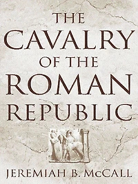 the Cavalry of Roman Republic