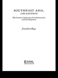 Southeast Asia: The Human Landscape of Modernization and Development