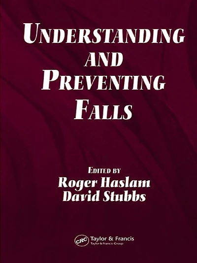 Understanding and Preventing Falls: An Ergonomics Approach