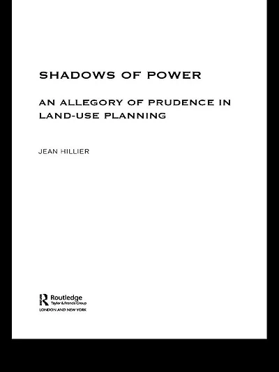 Shadows of Power: An Allegory Prudence Land-Use Planning