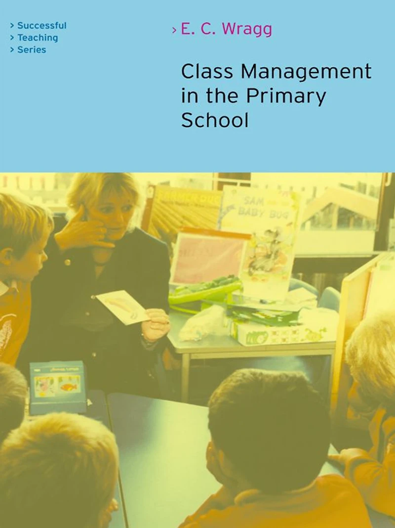 Class Management the Primary School