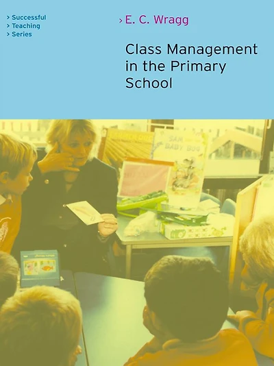 Class Management the Primary School