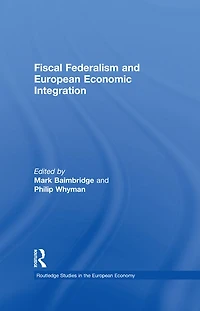 Fiscal Federalism and European Economic Integration
