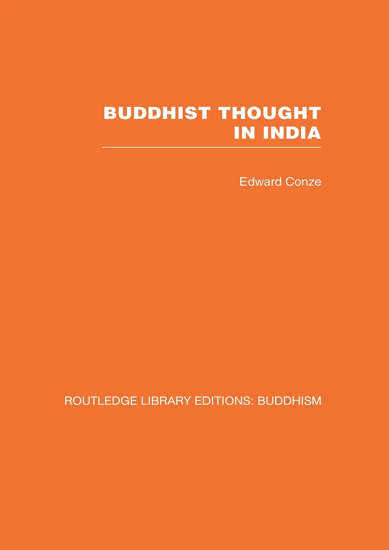 Buddhist Thought India: Three Phases of Philosophy