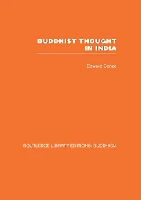 Buddhist Thought India: Three Phases of Philosophy