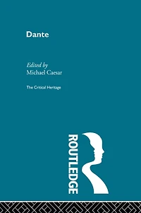 Dante: The Critical Heritage