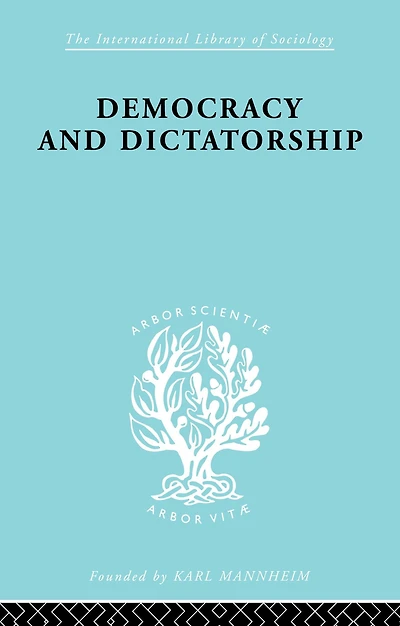 Democracy and Dictatorship: Their Psychology Patterns
