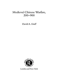 Medieval Chinese Warfare 300-900