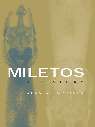 Miletos: Archaeology and History