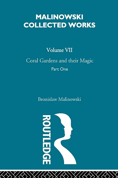 Coral Gardens and Their Magic: The Description of Gardening [1935]