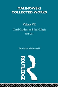 Coral Gardens and Their Magic: The Description of Gardening [1935]