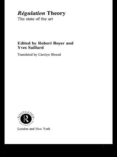 Regulation Theory: the State of Art