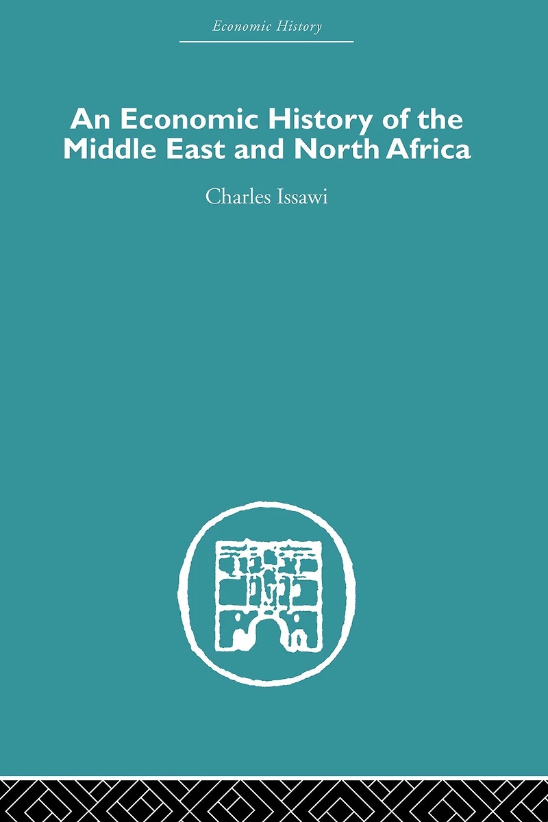 An Economic History of the Middle East and North Africa