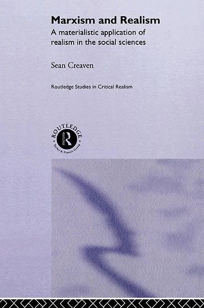 Marxism and Realism: A Materialistic Application of Realism the Social Sciences