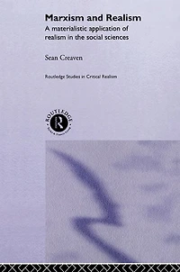 Marxism and Realism: A Materialistic Application of Realism the Social Sciences