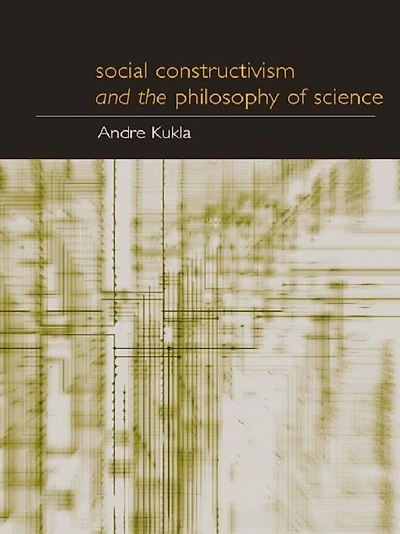 Social Constructivism and the Philosophy of Science