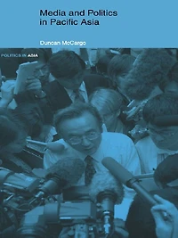 Media and Politics Pacific Asia