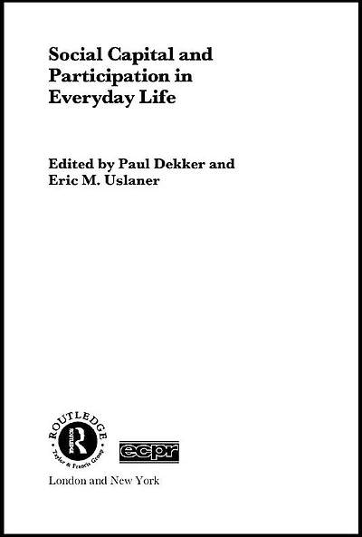 Social Capital and Participation Everyday Life