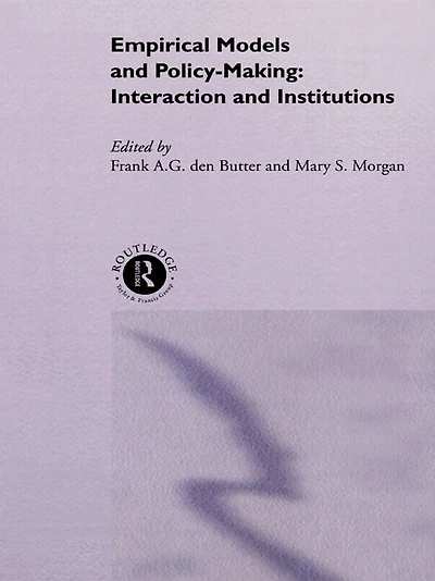 Empirical Models and Policy Making: Interaction Institutions