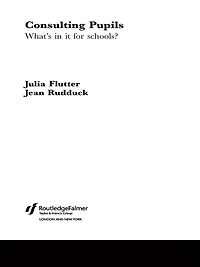 Consulting Pupils: What's It For Schools?