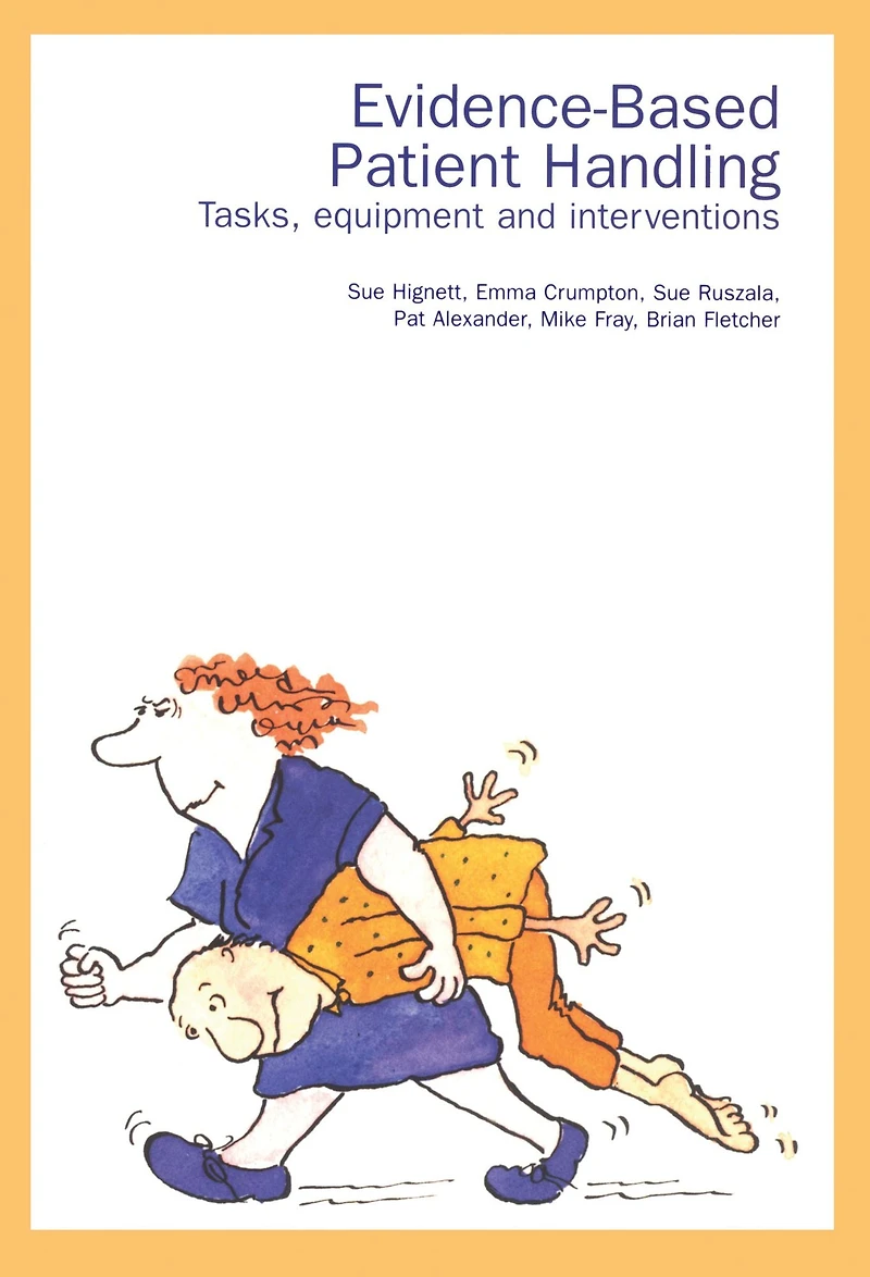 Evidence-Based Patient Handling: Techniques and Equipment