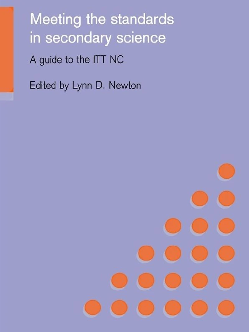 Meeting the Standards Secondary Science: A Guide to ITT NC