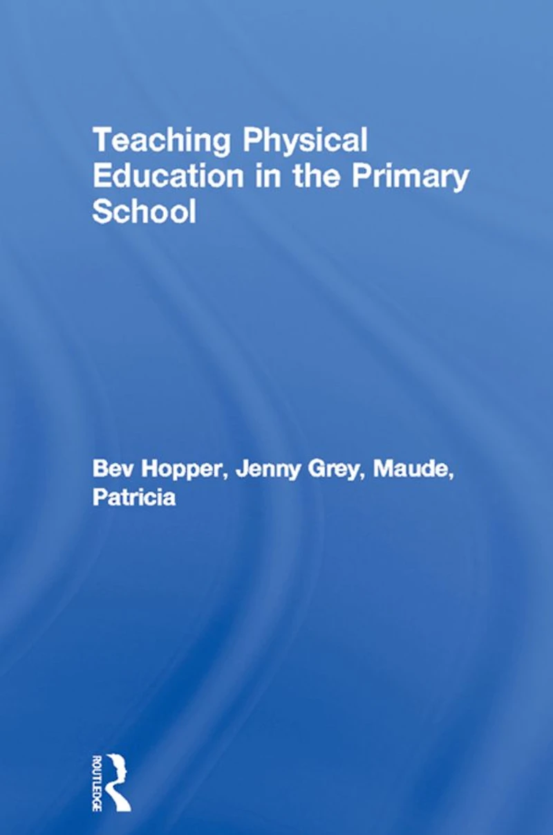 Teaching Physical Education the Primary School