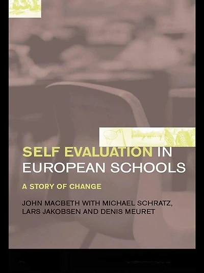 Self-Evaluation European Schools: A Story of Change