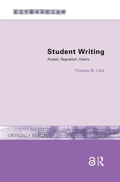 Student Writing: Access, Regulation, Desire