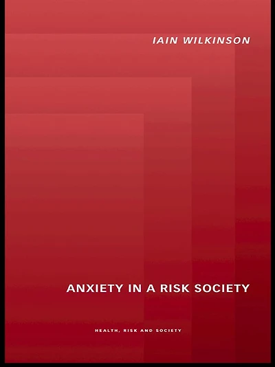 Anxiety a 'Risk' Society