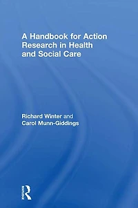 A Handbook for Action Research Health and Social Care